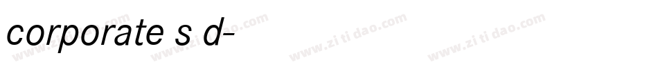 corporate s d字体转换